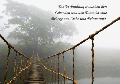 Grußkarte "Eine Brücke aus Liebe und Erinnerung"